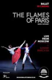 Bolshoi: The Flames Of Paris 2017